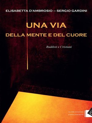 cover image of Una via della mente e del cuore